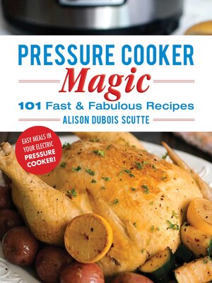 cover image of Pressure Cooker Magic